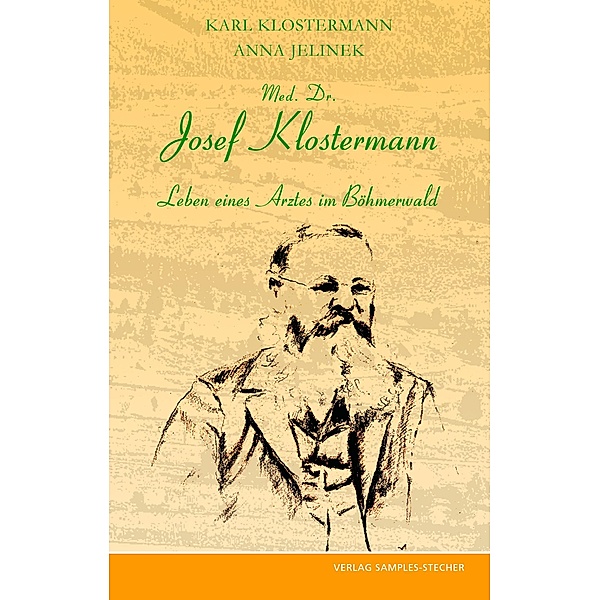 Med. Dr. Josef Klostermann, Karl Klostermann, Anna Jelinek