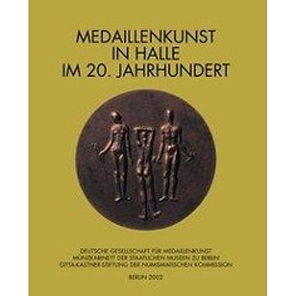 Medaillenkunst in Halle im 20. Jahrhundert
