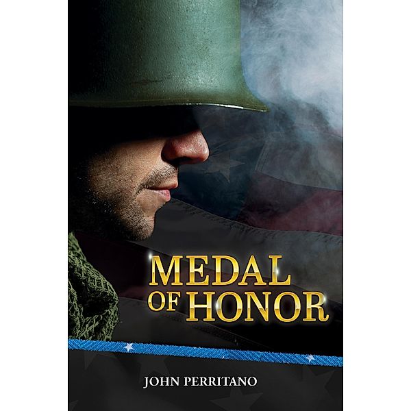 Medal of Honor, John Perritano John
