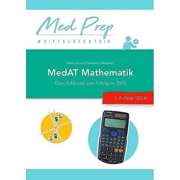 MedAT Lernskript: Mathematik für den BMS (3. NEUE Auflage), Ramona Reinhart