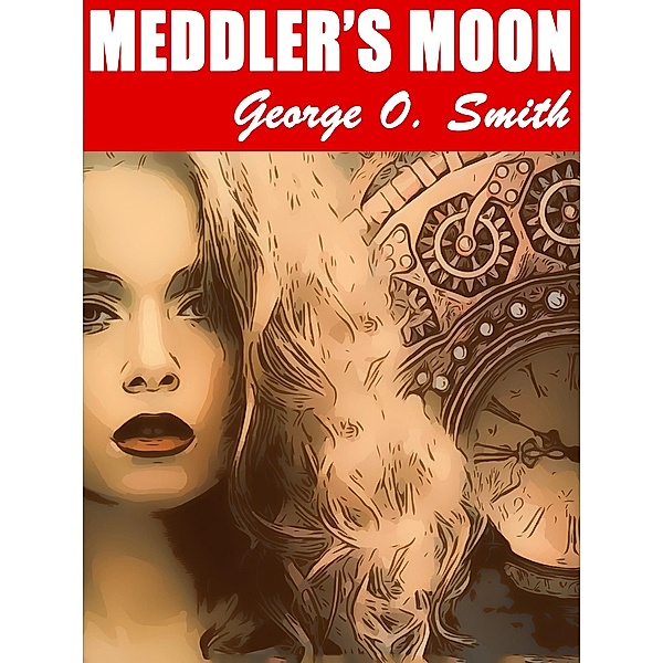 Meddler's Moon, George O. Smith