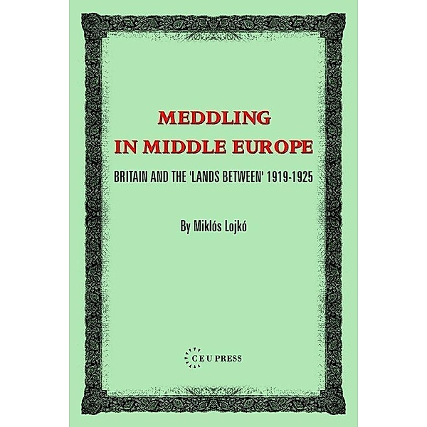 Meddling in Middle Europe, Miklos Lojko