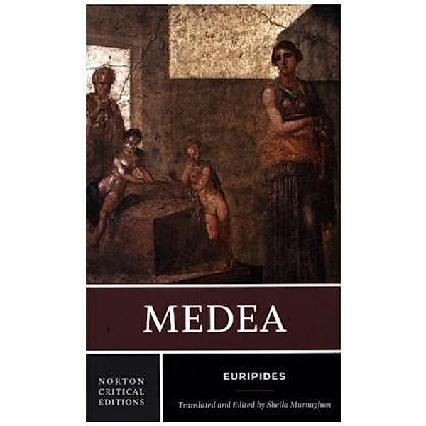 Medea - A Norton Critical Edition, Euripides