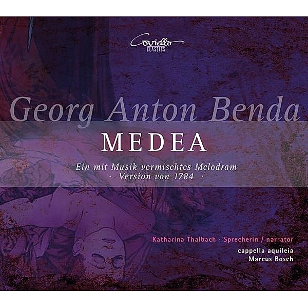 Medea (Live-Aufnahme), Katharina Thalbach, Marcus Bosch, cappella aquilei