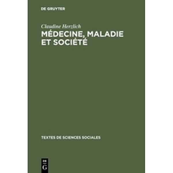 Médecine, maladie et société, Claudine Herzlich