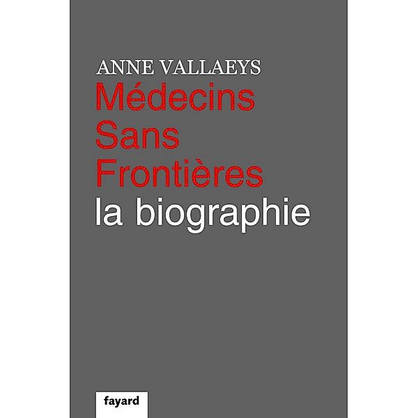 Médecins Sans Frontières / Documents, Anne Vallaeys