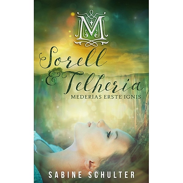 Mederia: Sorell & Telheria, Sabine Schulter