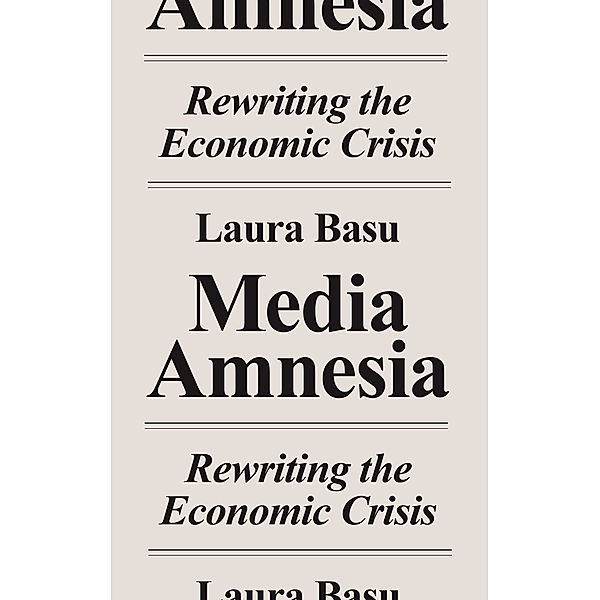 Media Amnesia, Laura Basu