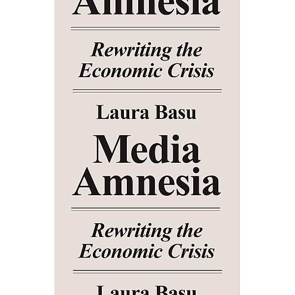 Media Amnesia, Laura Basu
