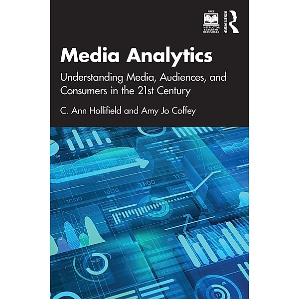 Media Analytics, C. Ann Hollifield, Amy Jo Coffey