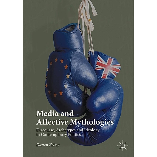 Media and Affective Mythologies / Progress in Mathematics, Darren Kelsey