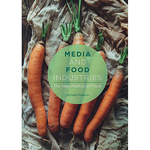 Media and Food Industries, Michelle Phillipov