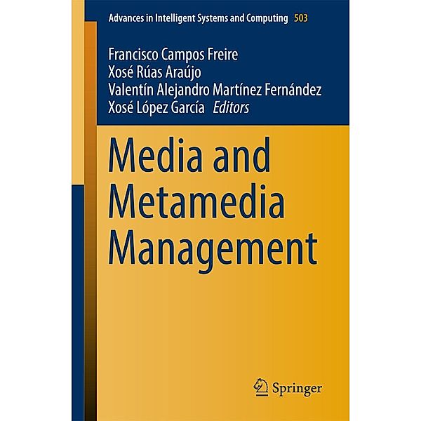 Media and Metamedia Management / Advances in Intelligent Systems and Computing Bd.503