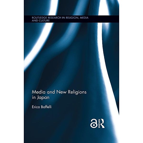 Media and New Religions in Japan, Erica Baffelli