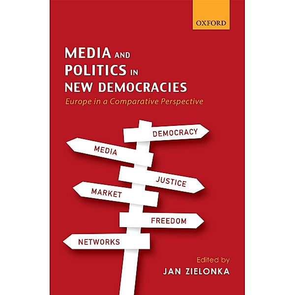 Media and Politics in New Democracies