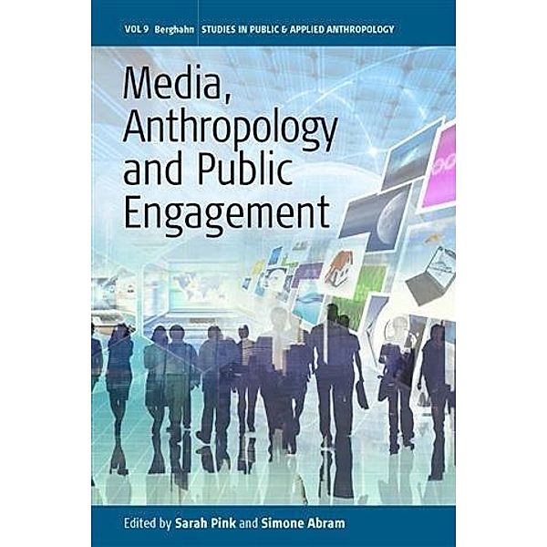 Media, Anthropology and Public Engagement