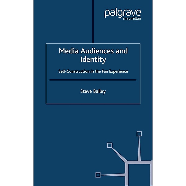 Media Audiences and Identity, S. Bailey