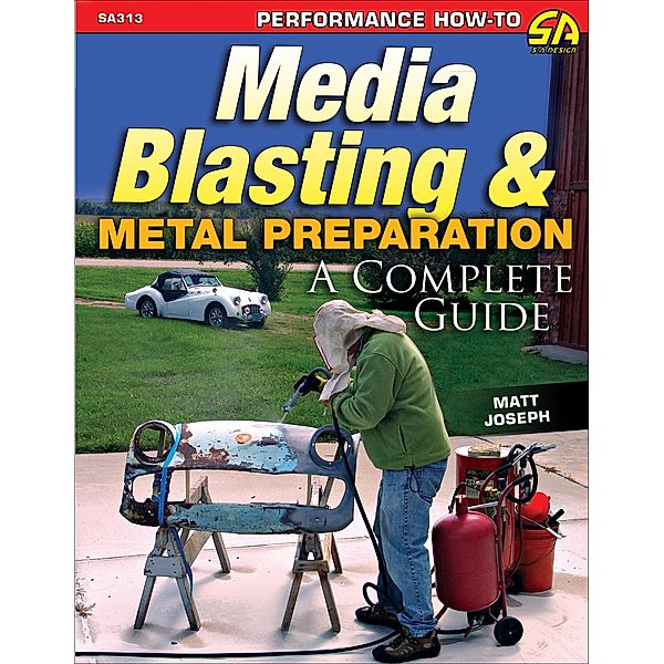 Media Blasting & Metal Preparation, Matt Joseph