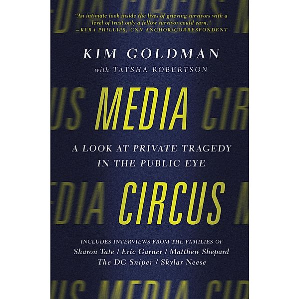 Media Circus, Kim Goldman, Tatsha Robertson