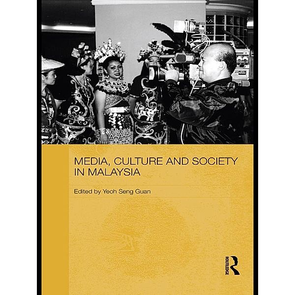 Media, Culture and Society in Malaysia