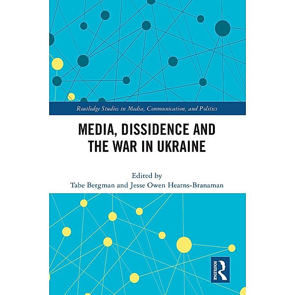 Media, Dissidence and the War in Ukraine