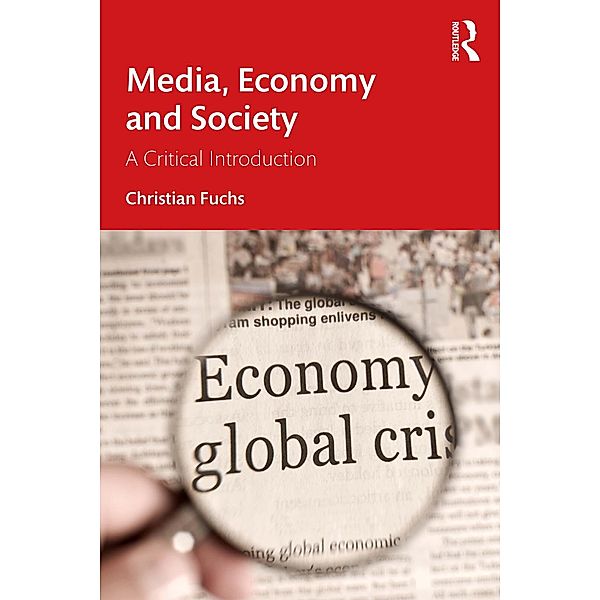 Media, Economy and Society, Christian Fuchs