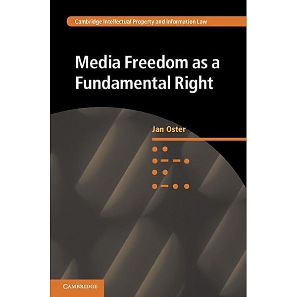 Media Freedom as a Fundamental Right, Jan Oster
