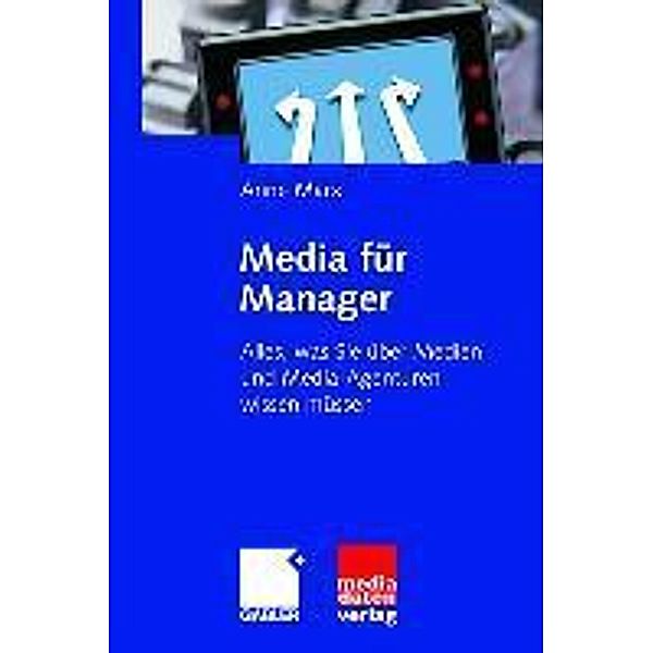Media für Manager, Anne Marx