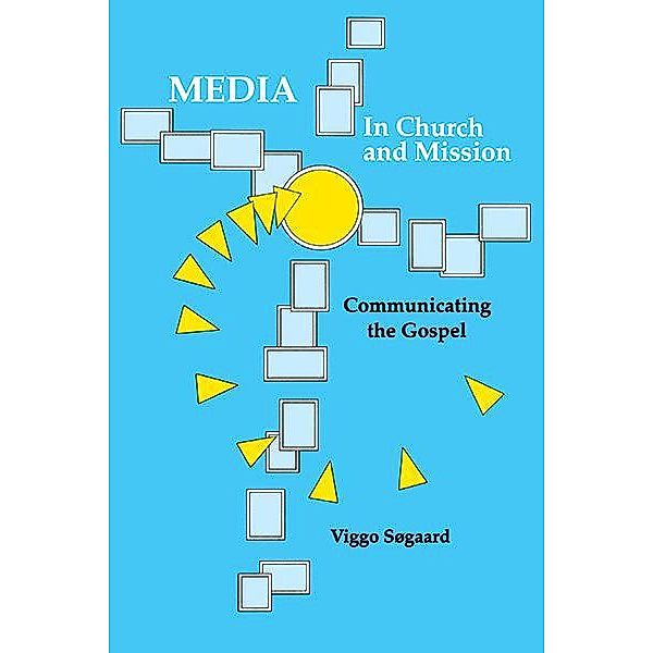 Media in Church and Mission:, Viggo Sogaard, Viggo Sgaard