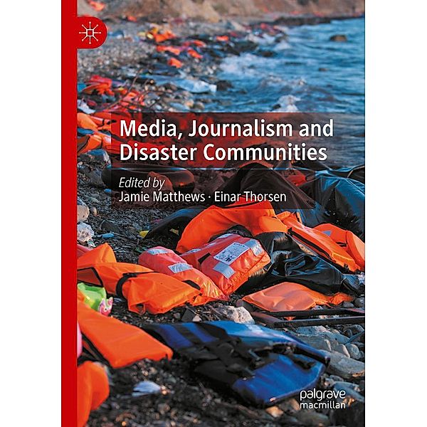 Media, Journalism and Disaster Communities / Progress in Mathematics