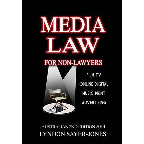 Media Law for Non-Lawyers, Lyndon Sayer-Jones