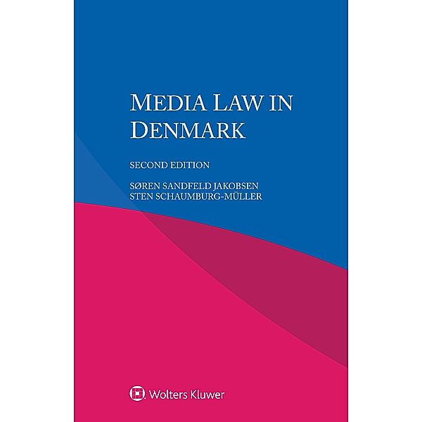 Media Law in Denmark, Soren Sandfeld Jakobsen