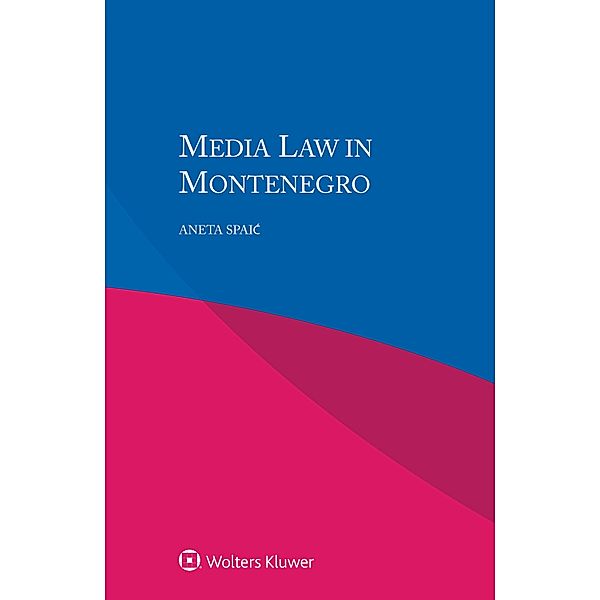 Media Law in Montenegro, Aneta Spaic