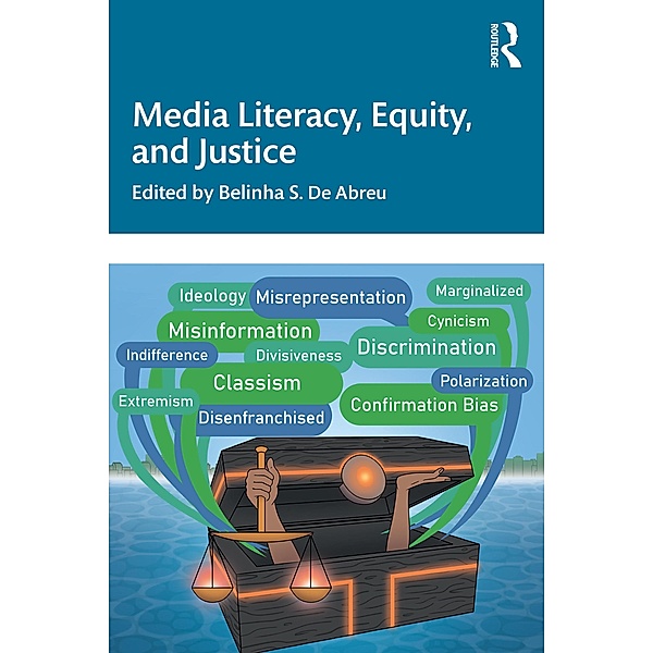 Media Literacy, Equity, and Justice