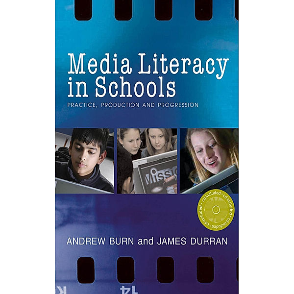 Media Literacy in Schools, Andrew Burn, James Durran