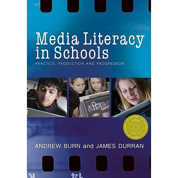 Media Literacy in Schools, Andrew Burn, James Durran