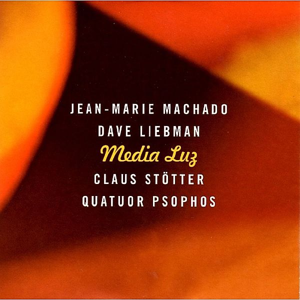 Media Luz, Jean-Marie Machado, Dave Liebman