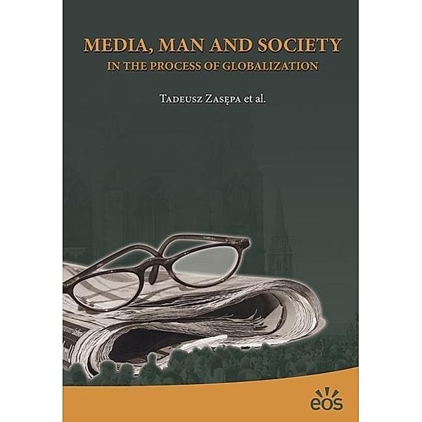 Media, Man and Society in the Process of Globalization