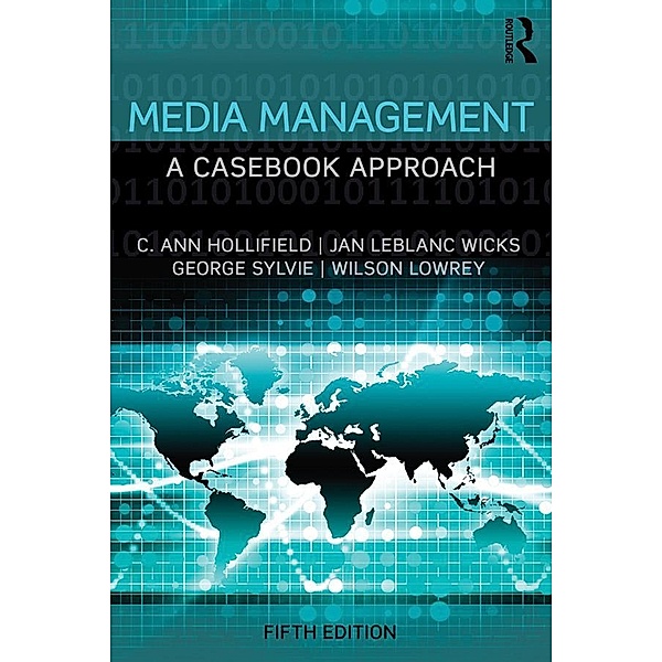 Media Management, Ann Hollifield, Jan LeBlanc Wicks, George Sylvie, Wilson Lowrey