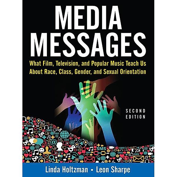 Media Messages, Linda Holtzman, Leon Sharpe