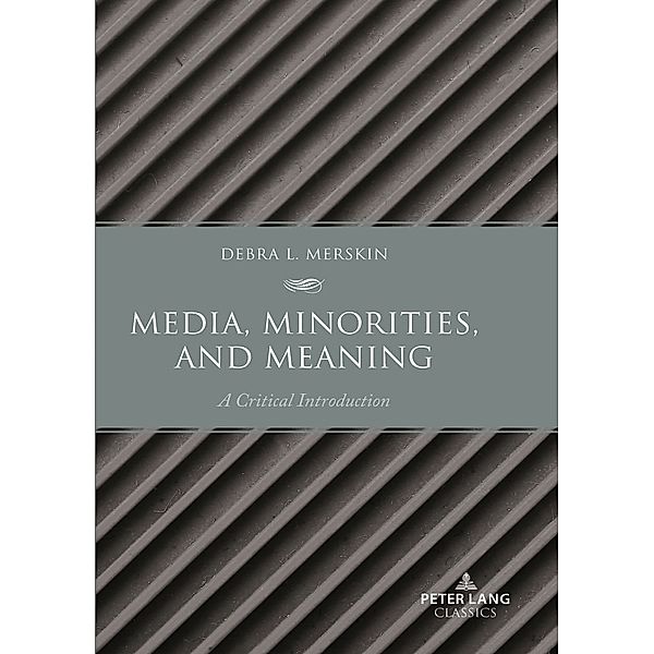 Media, Minorities, and Meaning, Debra L. Merskin