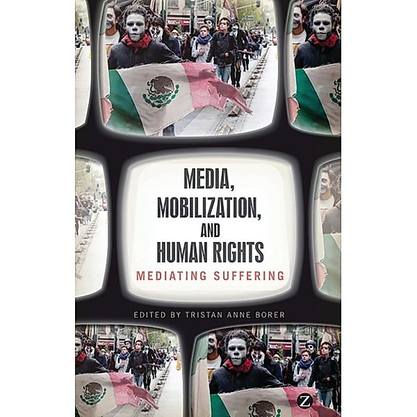 Media, Mobilization, and Human Rights