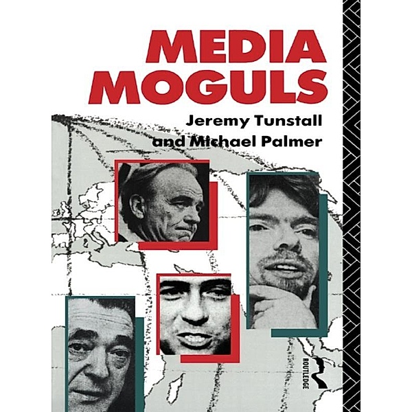 Media Moguls, Michael Palmer, Jeremy Tunstall