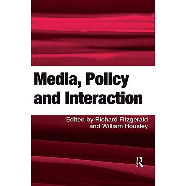 Media, Policy and Interaction, William Housley
