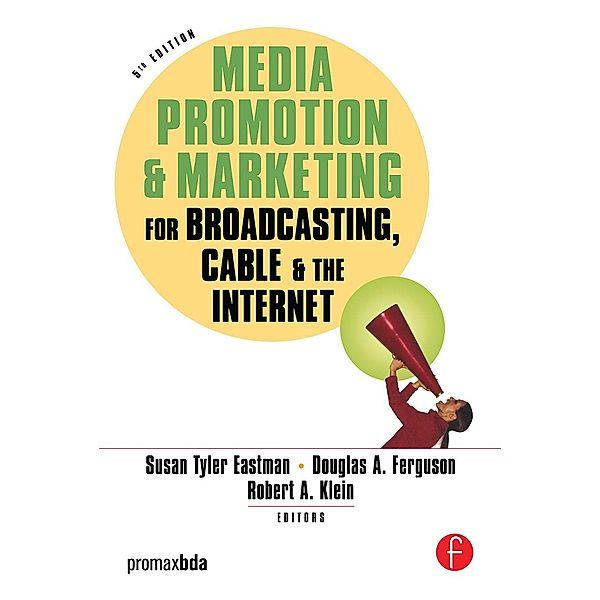 Media Promotion & Marketing for Broadcasting, Cable & the Internet