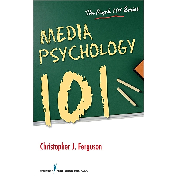 Media Psychology 101, Christopher J. Ferguson