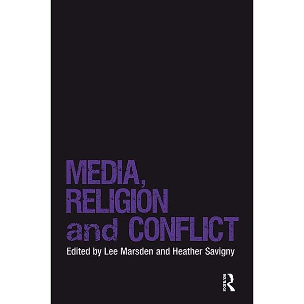 Media, Religion and Conflict, Heather Savigny
