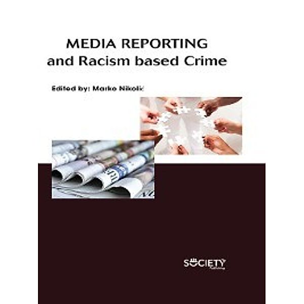 Media Reporting and Racism based Crime