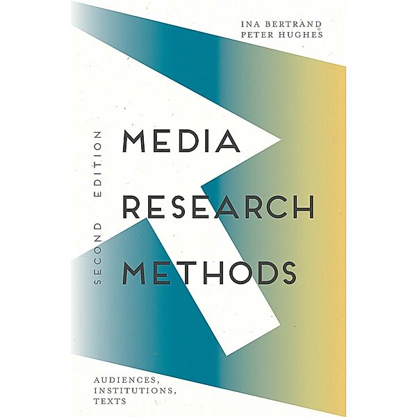 Media Research Methods, Ina Bertrand, Peter Hughes