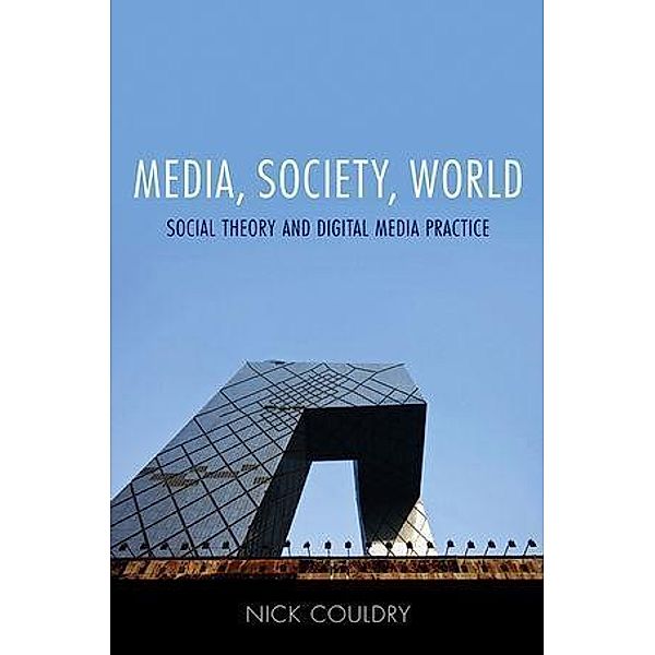 Media, Society, World, Nick Couldry